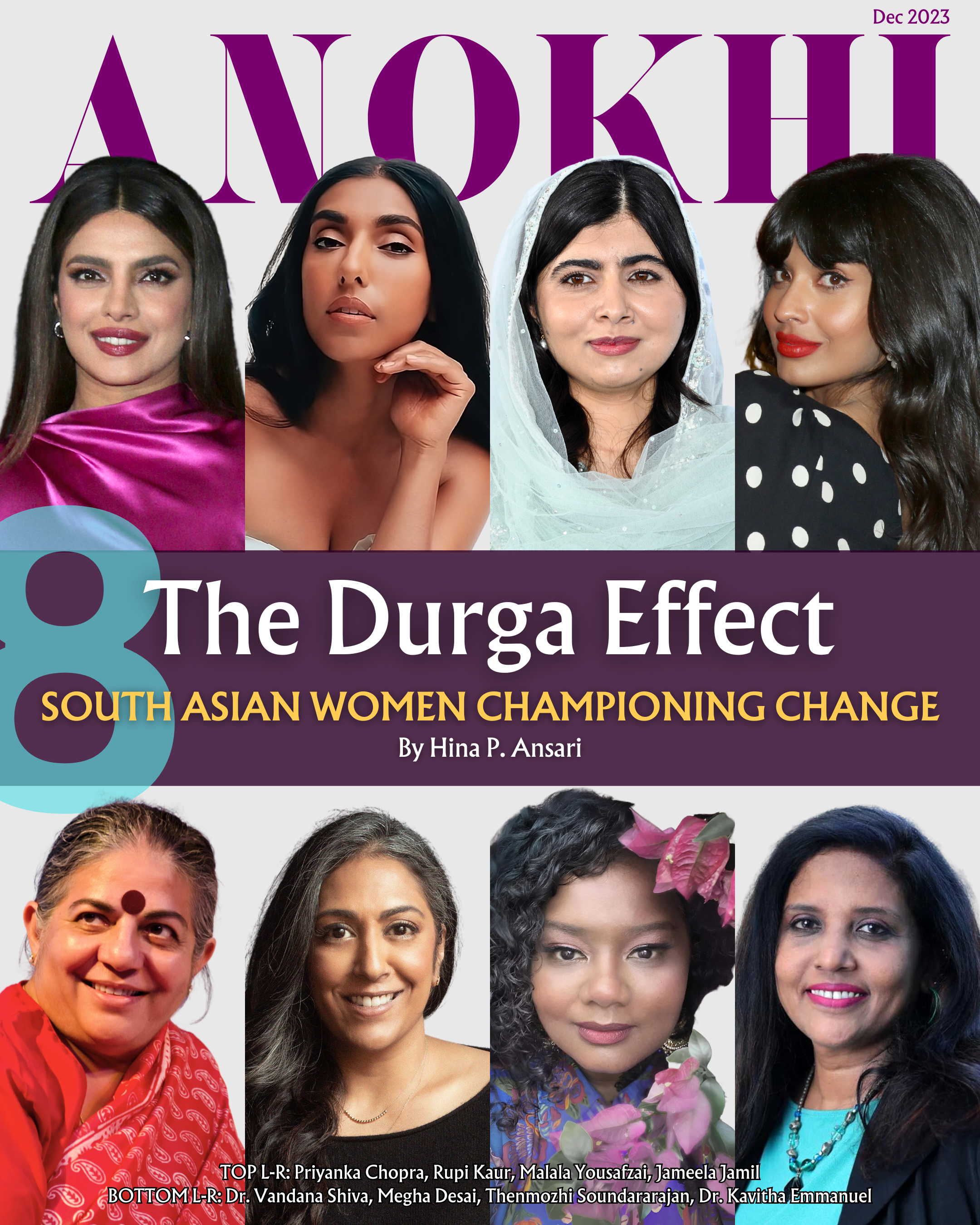 The Durga Effect - 8 South Asian Women Championing Change: Priyanka Chopra, Rupi Kaur, Malala Yousafzai, Jameela Jamil, Dr. Vandana Shiva, Megha Desai, Thenmozhi Soundararajan, Dr. Kavitha Emmanuel
