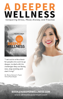 We Tell You Why Dr. Monica Vermani’s Uplifting Book “A Deeper Wellness” Is What Your Soul Needs: