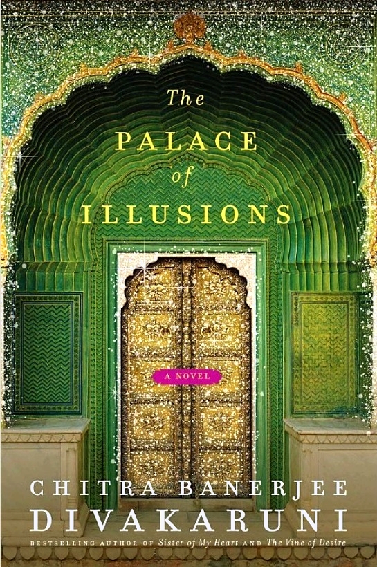 Celebrating South Asian Literature - Must-Read Books by Women Authors - The Palace of Illusions