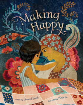 "Making Happy" Sheetal Seth's Latest Book Is The Support Kids Need When Their Parents Are Sick