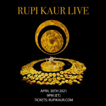 Here Is All You Need To Know About Poet Rupi Kaur's Film "Rupi Kaur Live"