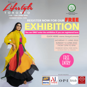 "Lifestyle Toronto" By Riwayat Brings The Hottest Pakistani Fashion Designers For Must-See Exclusive 2-day Runway Event: Check out all the key info here for the cat walk shows and the 2 day exhibition that we at ANOKHI LIFE are proud to support! Photo Credit: www.riwayat.events 