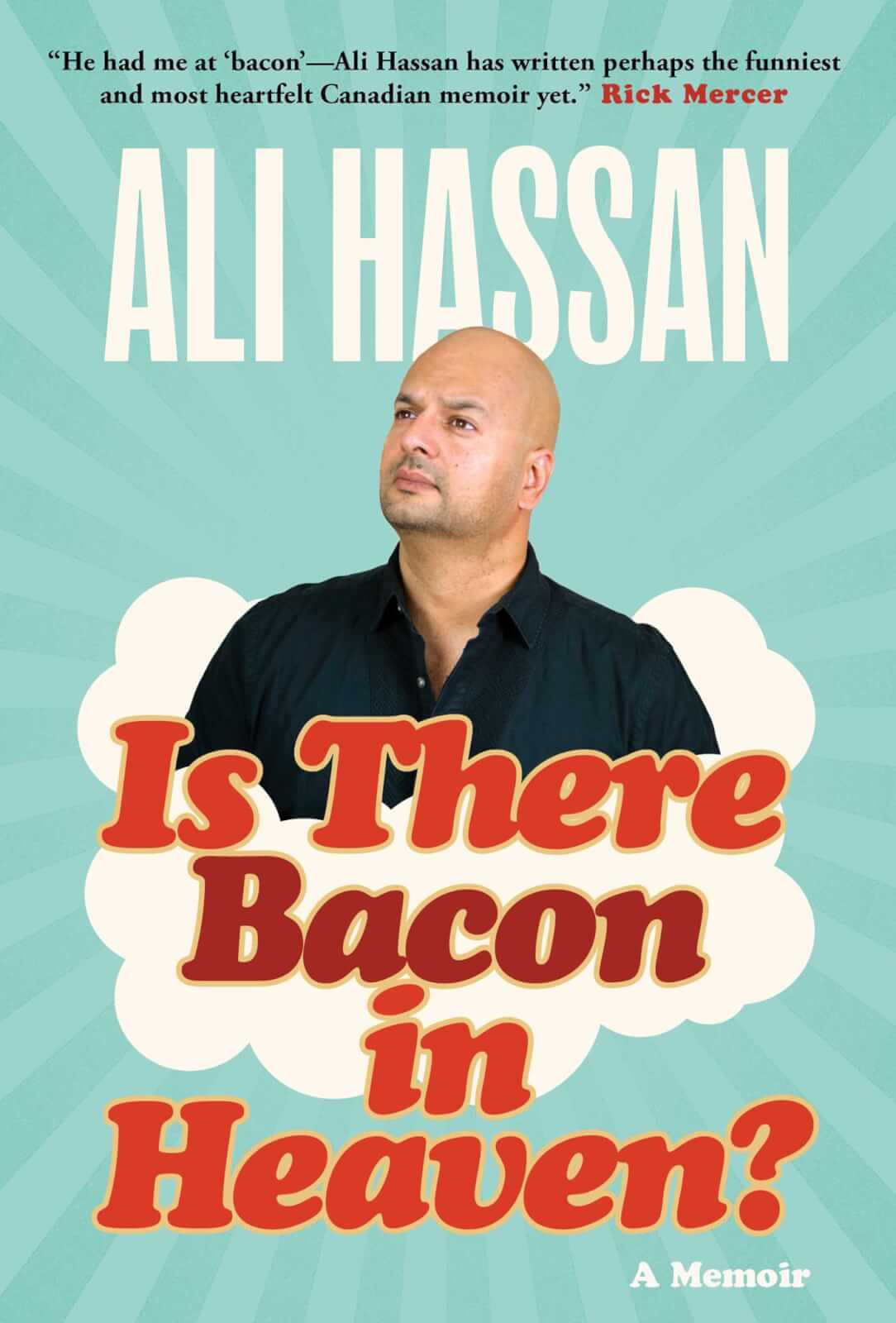 Ali Hassan Shares Comedic Life Lessons In His Memoir “Is There Bacon In Heaven?”