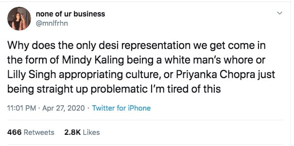 Then it turned into an opportunity to express disdain for Mindy Kaling and Priyanka Chopra Jonas as inappropriate representation of South Asianness in Hollywood.