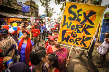 Sex Workers In India Are Struggling To Survive Amid COVID-19 Pandemic. Protest to support decriminalization brothels. Photo Credit: https://spontaneousorder.com
